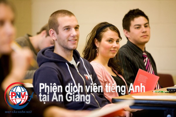 Phiên dịch viên tiếng Anh tại An Giang