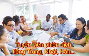 tuyen bien phien dich tieng phap, duc, nhat, han, trung, thai, tay ban nha....