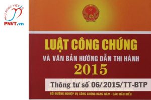 Thông tư 06/2015/TT-BTP quy định chi tiết và hướng dẫn thi hành một số điều của Luật Công chứng