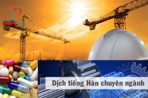 Dịch tiếng Hàn sang tiếng Việt tài liệu chuyên ngành