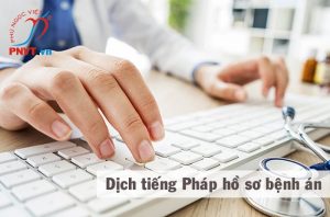 dịch tiếng việt sang tiếng pháp hồ sơ bệnh án