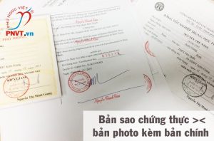 Khi nào nộp bản sao có chứng thực, khi nào chỉ cần bản photo kèm bản chính để đối chiếu