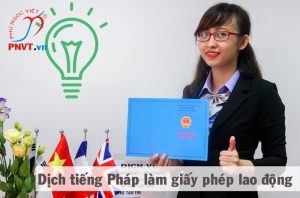 Dịch tiếng Pháp hồ sơ làm giấy phép lao động