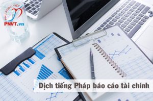 Dịch tiếng Pháp sang tiếng Việt báo cáo tài chính