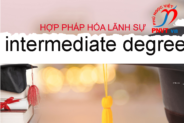 hợp pháp hóa lãnh sự bằng trung cấp