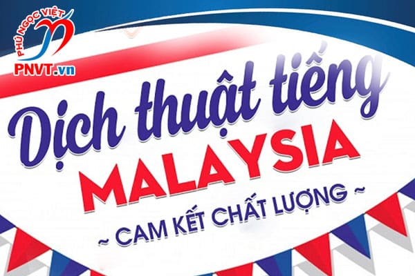 Dịch công chứng tiếng Malaysia sang tiếng Việt