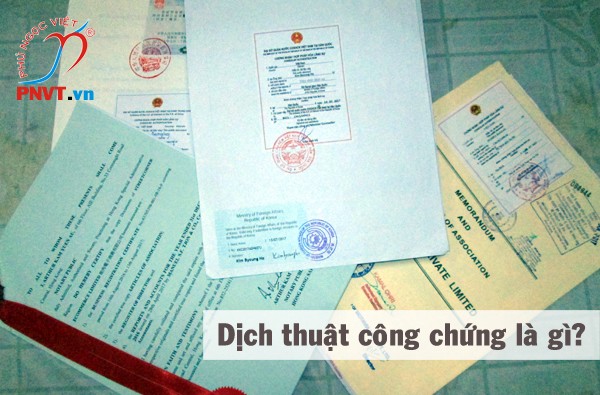 dịch thuật công chứng là gì