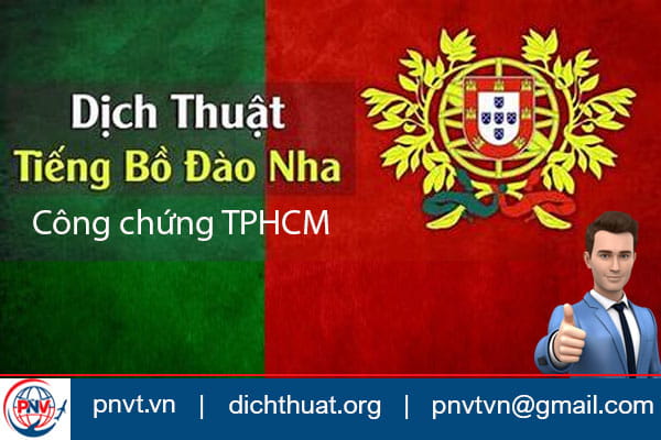 Dịch thuật công chứng tiếng Bồ Đào Nha